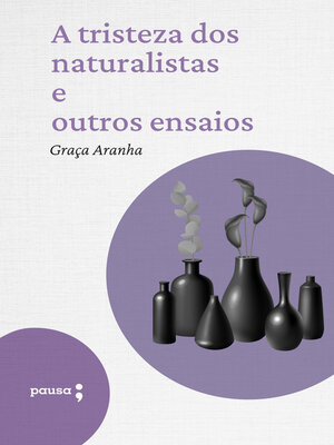 cover image of A tristeza dos naturalistas e outros ensaios